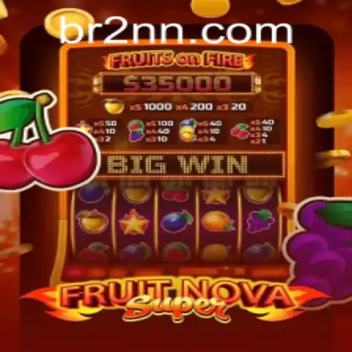 Exploring the Vibrant World of FruitNovaSuper: A Comprehensive Guide